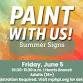 Paint with Us: Summer Signs