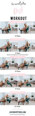 Love Sweat Fitness Desk Workout Workout Love Sweat Fitness