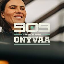 Stream ONYVAA ▫ 909 FESTIVAL 2024 by 909