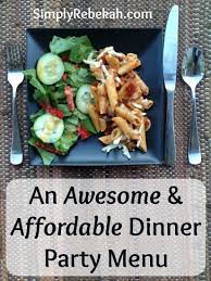 The hens cook in 25 minutes, so you can go from grocery bag to dinner is served in about 45 minutes. An Awesome And Affordable Dinner Party Menu Simply Rebekah Easy Dinner Party Menu Dinner Party Menu Easy Dinner Party