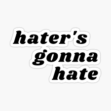 Maybe you would like to learn more about one of these? Hater Meaning Gifts Merchandise Redbubble