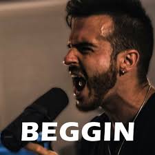 Beggin'