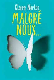 Telecharger Claire Norton Malgre Nous 2019 En Pdf Epub 1001ebooks Telecharger Des Claire Norton