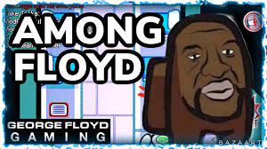 An increasing number of video game developers and publishers are responding to the tragic. George Floyd Gaming Imposter God Mode Youtube