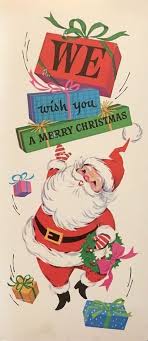 We Wish You A Merry Christmas We Wish You A Merry Christmas We Wish You A Merry Christmas Vintage Christmas Cards Merry Christmas Wishes Vintage Santas