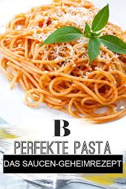 Perfekte Pasta Italienerin Verrat Jetzt Das Sossen Geheimrezept Nichts Geht Uber So Richtig Gute Nudeln Mit Tomatensosse Nudeln Mit Tomatensosse Rezepte Kochen