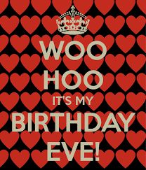 It S My Birthday Eve Google Search Keep Calm And Love Calm Keep Calm