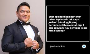 Mencari motivasi tidak hanya terbatas pada pertemuan langsung saja. Sindir Peniaga Yang Tak Capai Sales Rm1 Juta Sebulan Netizen Hentam Azizan Osman Buzzkini