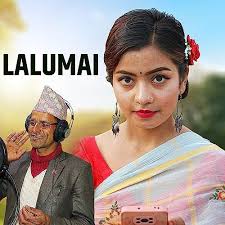 LALUMAI by Khagendra Prasad Neupane, Ibsal Sanjyal & Rishi Ram Acharya