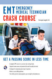 Free practice tests for the. Emt Emergency Medical Technician Crash Course Book Online Ebook By Christopher Coughlin Ph D Rakuten Kobo