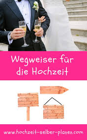 Wegweiser Hochzeit Sie Sind Eine Dekorationsidee Die Sich In Den Letzten Jahren Immer Mehr Durchgesetzt Hat Mit Einig Hochzeit Hochzeit Shop Hochzeit Feiern