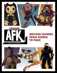 Away From Keyboard Moving Gamers From Screen To Page In 2020 Literacy Skills Discussion Guide Scholastic