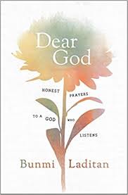Neighbors are someone that can prove to be your best friend and a helper in your time of need. Dear God Honest Prayers To A God Who Listens Laditan Bunmi Amazon Com Books