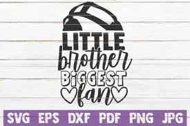 Download Little Brother Biggest Fan Graphic By Mintymarshmallows Creative Fabrica SVG Cut Files