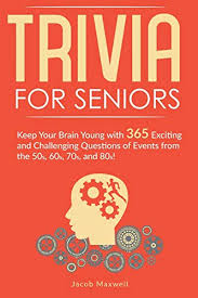 Rd.com knowledge facts you might think that this is a trick science trivia question. 9781649920225 Trivia For Seniors Keep Your Brain Young With 365 Exciting And Challenging Questions Of Events From The 50s 60s 70s And 80s Abebooks Maxwell Jacob 1649920229