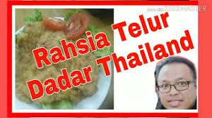 Ayam, daging dan ikan telah habis, memang kena buat telur lah agaknya. Rahsia Telur Dadar Thailand Wajib Kita Tahu Youtube