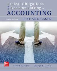 Ethical Obligations And Decision Making In Accounting Text And Cases Ebook Rental Decision Making Test Bank Accounting