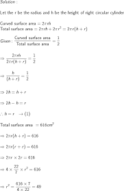 The flat surfaces are made up of two congruent circles that are parallel to each other. Find The Volume Of The Cylinder If Its Total Surface Area Is 616 Cm Sq Mensuration Maths Class 8