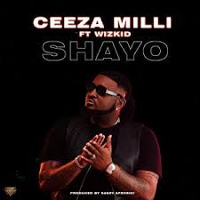 Check spelling or type a new query. Download Music Mp3 Ceeza Milli Ft Wizkid Shayo 9jaflaver