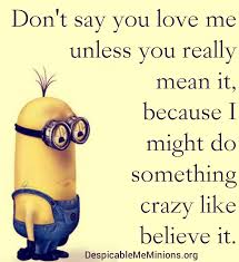 Dont Say You Love Me Quotes Quotesgram