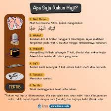 Haji dilakukan pada musim haji atau pada bulan dzulhijjah serta terdapat rukun wukuf di arafah. Apa Saja Rukun Haji Ihram Asia