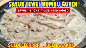 Antawacana penggambaran sinopsis cerita, adegan, tokoh pagelaran wayang yang disampaikan oleh dalang dengan cara dilagukan antawis (k): Resep Sayur Tewel Sayur Gori Aka Nangka Muda Bumbu Gurih Gudeg Gurih Versi Basah Dan Berkuah Youtube