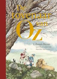 De Tovenaar Van Oz L Frank Baum Margaretha Van Andel Marieke Nelissen Leesbevordering In De In 2020 Tovenaar Van Oz Psychedelische Tekeningen Renaissance Kunst