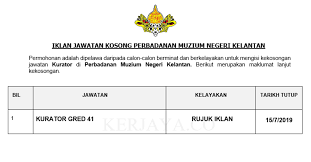 Menteri besar kelantan merupakan pengerusi lembaga pengarah pkink…. Jawatan Kosong Terkini Perbadanan Muzium Negeri Kelantan Kurator Kerja Kosong Kerajaan Swasta