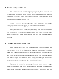 Kampanye sosial ini bersifal non kamersil karena tujuannya adalah perubahan agar masyarakat menjadi lebih baik. Pengertian Paradigma Perilaku Sosial