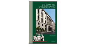 Accedi alla tua banca online. Palazzo Del Banco Di Napoli Amazon De Fabio Mangone Bucher