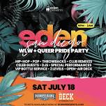 Eden San Diego Pride Party at Moonshine Flats