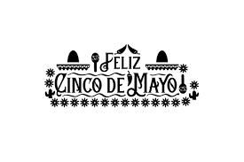 The date is observed to commemorate the mexican army's victory over the french empire at the battle of puebla, on may 5, 1862. Feliz Cinco De Mayo Svg Cut File By Creative Fabrica Crafts Creative Fabrica