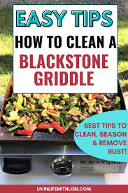 You need cleaning tools which are a metal spatula, towel, hot water cooking oil, and sponge. How To Clean A Blackstone Griddle Livin Life With Lori