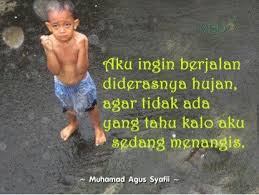  Aku Ingin Berjalan Diderasnya Hujan Agar Tidak Ada Yang Tahu Kalo Aku Sedang Menangis Hujan Motivasi Tahu