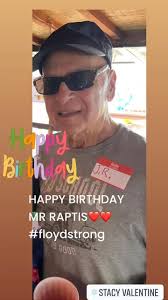 happy birthday, Mr. Raptis