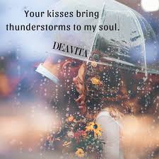 A kiss in the rain brings more warmth and shelter than jackets and umbrellas ever could. 60 Kiss Quotes And Romantic Sayings About True Love For Him And Her