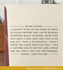 In just a few clicks, you can change the text with your own message, try out different colors and fonts, and even upload your own photos. When You Don T Know What To Write On A Card Funsubstance Com Words Birthday Humor Funny Happy Birthday