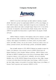 Its products include nutrition and wellness products, skin care and cosmetics, personal care products, home care products, personal accessories, food and beverages, garments, and household appliances. Assignment Amway Malaysia Holdings Berhad