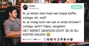Ook juffen en meesters werken steeds vaker mee aan 1 april grappen of bedenken er een. Twitteraar Frankzinnig Kan Niet Stoppen Met Grappen Over Zijn Collega S