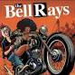 The Bellrays with special guest