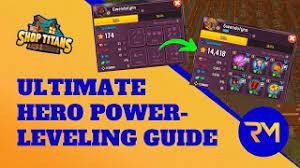 Click 1 for filtering items and. Ultimate Hero Power Leveling Guide Shop Titans Youtube