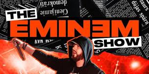 The EMINEM Show - UK's Leading Eminem Tribute
