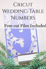Download Free Cricut Table Numbers Template Set Cricut Free Cricut Table Numbers Cricut Wedding