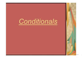 Ppt Zero And First Conditional In 2020 Ppt Grammar One