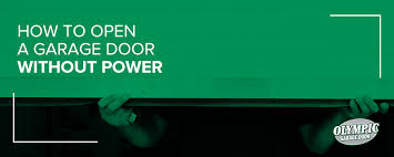 You can then open and close the door manually by raising it up and lowering it. How To Open A Garage Door Without Power Olympic Garage Door