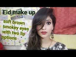 Eid Makeup 2017 Soft Brown Smokey Eyes With 2 Lip Option Shy Styles Youtube Smokey Eye For Brown Eyes Eid Makeup Makeup 2017