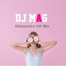 Honor Dj Mag Mix By Allexandre Uk Tracks On Beatport