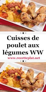 Cuisses De Poulet Aux Legumes Ww En 2020 Recettes De Cuisine Poulet Legumes Cuisses De Poulet