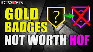 Best Gold Badges Not Worth The Hall Of Fame Upgrade Nba 2k20 Youtube