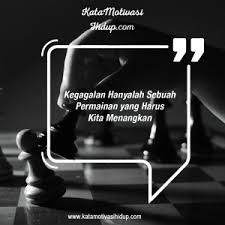 Tak perlu bingung di mana harus mencarinya. Kata Bijak Jangan Takut Gagal Kata Kata Bijak